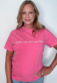 Corks Are For Quitters Tee-Berry