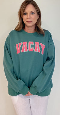Vacay Sweatshirt -Final Sale